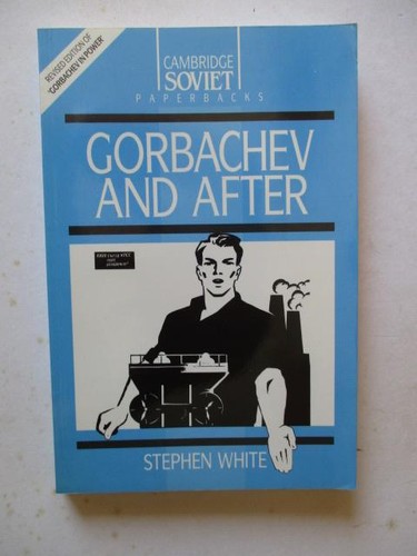 White stephen gorbachev and - white,, stephen: