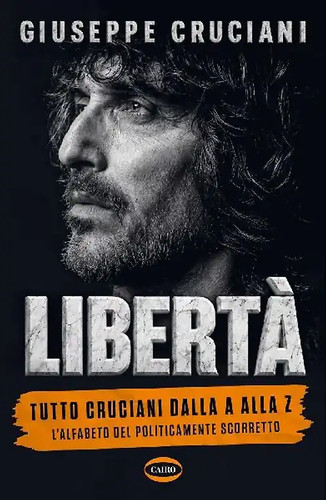 Libertà tutto cruciani dalla - libertà.,