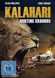 Kalahari hunting grounds von - -,