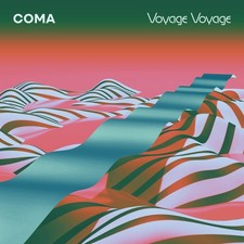 Coma: Voyage Voyage (Digipak)