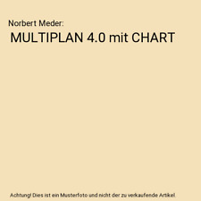 MULTIPLAN 4.0 mit CHART, Norbert Meder