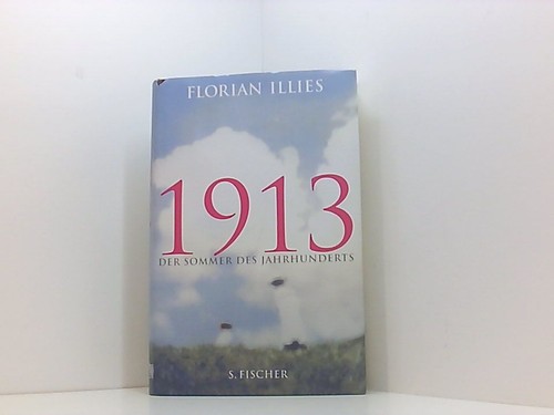 1913 der sommer des - 1913:,