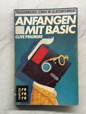 Anfangen mit Basic  Clive Pigmore deutsche Erstausgabe 1984 rororo Computer Buch