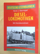 Diesel-Lokomotiven - Obermeyer - Deutsche Eisenbahnen - 214 Seiten