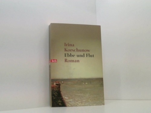 Ebbe und flut roman - ebbe,