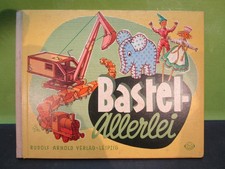 altes Buch Bastelallerlei - R. Arnold Verlag Leipzig - mit Bastelbögen & Papier