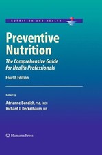 Preventive Nutrition: The Comprehensive Guide for Health Professionals (Nut