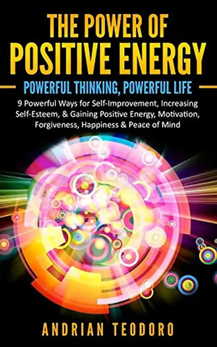 The power positive energy - power, of