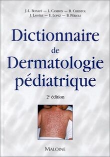 Dictionnaire dermatologie - dictionnaire, de