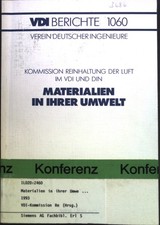 Materialien in ihrer Umwelt. Kommission Reinhaltung der Luft im VDI und DIN. Ver