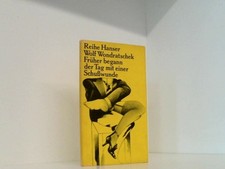 Früher begann der Tag mit einer Schußwunde (N2T) Reihe Hanser Wolf Wondratschek: