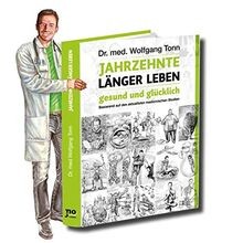 Jahrzehnte länger leben - ,