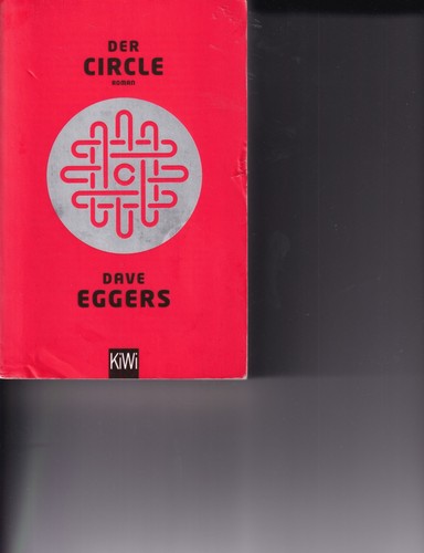 Dave eggers the circle roman - circle,