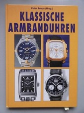 Klassische Armbanduhren (- Uhren Peter Braun: