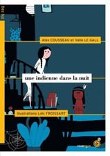 Une indienne dans la nuit - Alex Cousseau - V396198