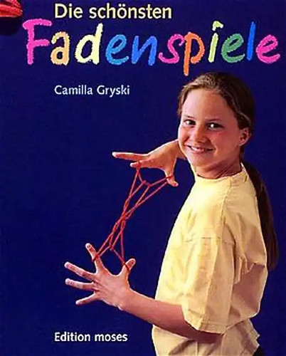Die schönsten fadenspiele - die,