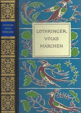 Lothringer Volksmärchen - Angelika Merkelbach-Pinck - Eugen Diederichs