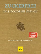 Zuckerfrei! Das Goldene von GU