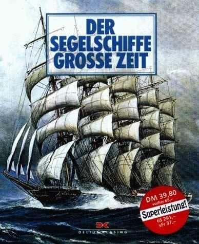 Segelschiffe grosse zeit - , buch