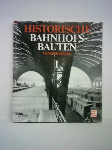 Historische bahnhofsbauten - historische,