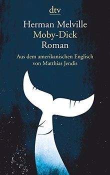 Moby dick oder - moby-dick, roman