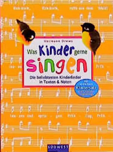 Was kinder gerne singen die - was,