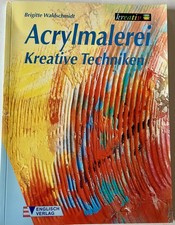 Acrylmalerei. Kreative