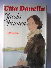 Roman "Jacobs Frauen" von Utta Danella