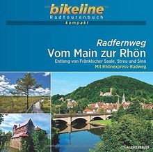 Radfernweg Vom Main zur Rhön: Entlang von Fränkisch... | Buch | Zustand sehr gut
