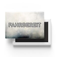 Magnet FAHRBEREIT Schild