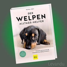 DER WELPEN-ALLTAGS-HELFER | Alle Situationen von Anfang an meistern - Hunde