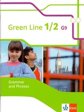Green Line 1/2 G9. Grammar and Phrases 1 + 2 Klassen 5/6