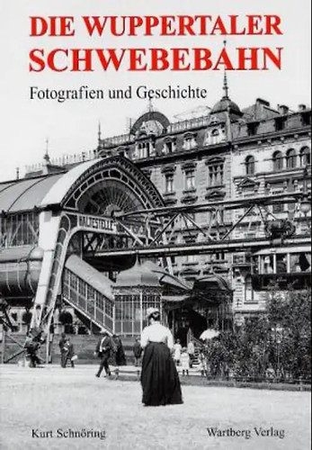 Die wuppertaler schwebebahn - die,