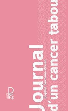 Journal dun cancer tabou von
