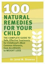 100 Natural Remedies for Your