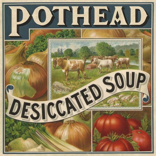 Pothead desiccated soup - desiccated, jpc