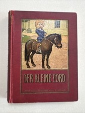 Der Kleine Lord Rudolf Reichhardt um 1910 Kinderbuch 