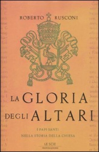 Gloria degli altari - degli, die