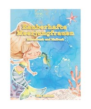 Zauberhafte Meerjungfrauen - Rätselbuch und Malbuch: Der große Rätselmix für