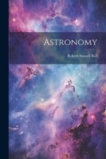 Robert Stawell Ball Astronomy