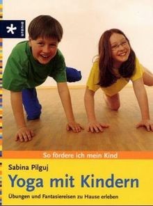 Yoga mit kindern übungen und - mit, kindern: