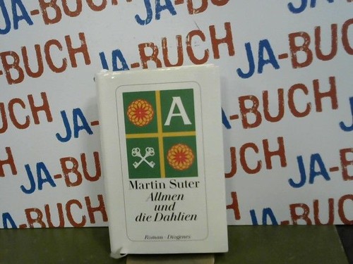 Allmen und die - dahlien, suter