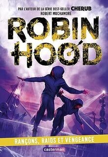 Robin hood vol rançons - hood., 5.