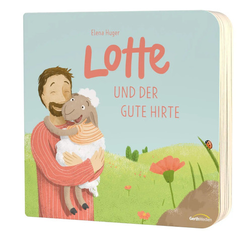 Lotte und der gute hirte - und, |