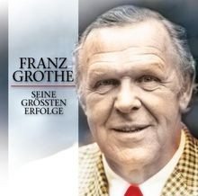Seine Grössten Erfolge von Grothe,Franz | CD | Zustand sehr gut