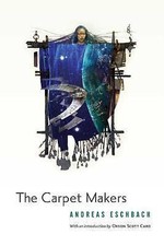 The Carpet Makers by Eschbach