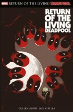 Return of the living Deadpool