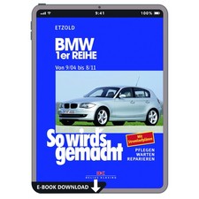 BMW 1er Reihe Coupe Typ E82 2004-2011 So wirds gemacht Werkstatthandbuch E-Book