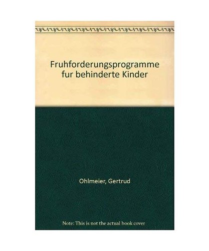 Fruehfoerderungsprogramme fuer