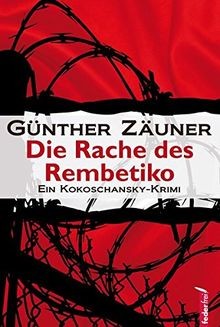 Die rache des rembetiko von - rache,